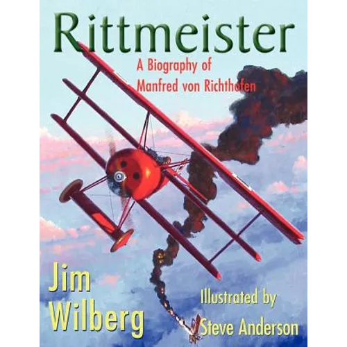 Rittmeister; A Biography of Manfred von Richthofen - Paperback