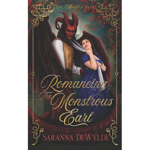 Romancing the Monstrous Earl: A Regency Monster Romance - Paperback