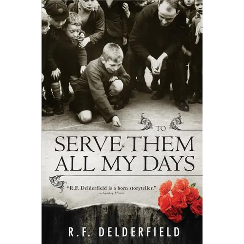To Serve Them All My Days - Paperback