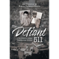 The Defiant 511 of the Alberni Indian Residential School - Paperback