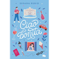 Ciao, Bonita / Goodbye, Beautiful - Paperback