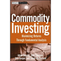 Commodity Investing - Hardcover