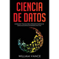Ciencia de datos: Consejos y trucos para aprender teorías de ciencia de datos de manera efectiva - Paperback