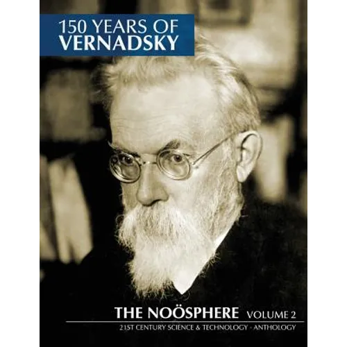 150 Years of Vernadsky: The Noösphere - Paperback