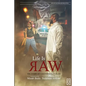 Life is Raw: The Story of a Reformed Outlaw - Paperback