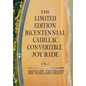 The Limited Edition Bicentennial Cadillac Convertible Joy Ride - Hardcover