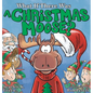 What If There Was A Christmas Moose? - Hardcover