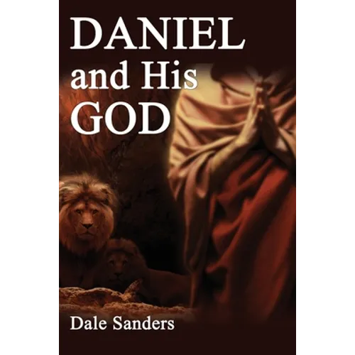 Daniel and His God - Paperback