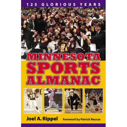 Minnesota Sports Almanac: 125 Glorious Years - Paperback