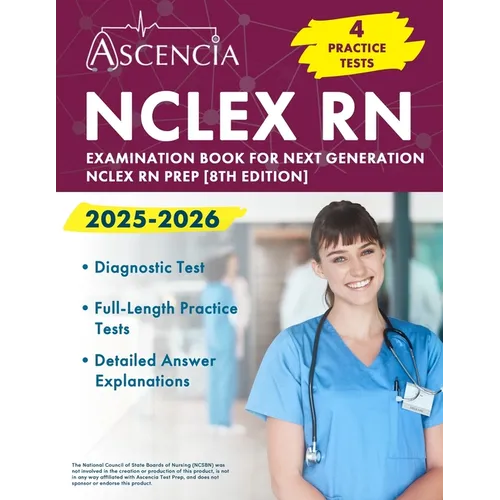 NCLEX RN Examination Book 2025-2026: 4 Practice Tests for Next Generation NCLEX RN Prep [8th Edition] - Paperback