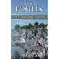 A Guide to Puglia: Five Walking Tours - Paperback