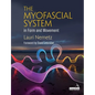 The Myofascial System in Form and Movement - Paperback