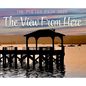 The View From Here - The Poetry Path 2025 - Hardcover