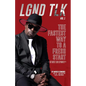 Lgnd Tlk Vol 1: The Fastest Way to a Fresh Start (The Hustle Sold Separately) - Paperback