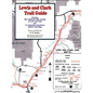 Lewis and Clark Trail Guide: With Documentation of over 400 Lewis and Clark Campsites - Paperback