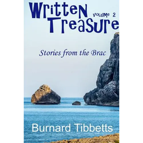 Written Treasure II: Stories From the Brac - Paperback