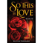 So This is Love - Paperback