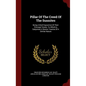 Pillar Of The Creed Of The Sunnites: Being A Brief Exposition Of Their Principal Tenets: To Which Is Subjoined A Shorter Treatise Of A Similar Nature - Hardcover