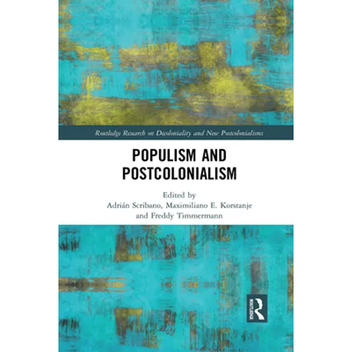 Populism and Postcolonialism - Paperback