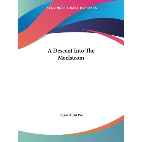 A Descent Into The Maelstrom - Paperback