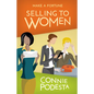 Make a Fortune Selling to Women: Selling to Men (2ND EDITION) - Paperback