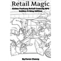 Retail Magic: Golden Friday Edition - Paperback