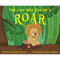 The Lion Who Couldn't Roar - Hardcover