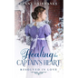 Healing the Captain's Heart: A Clean Regency Romance - Paperback