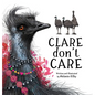 Clare Don't Care - Hardcover