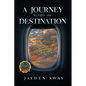 A Journey Within My Destination - Paperback