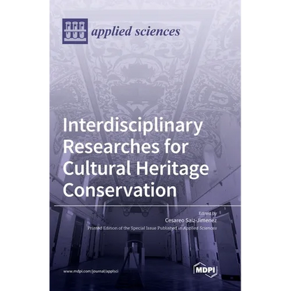 Interdisciplinary Researches for Cultural Heritage Conservation - Hardcover