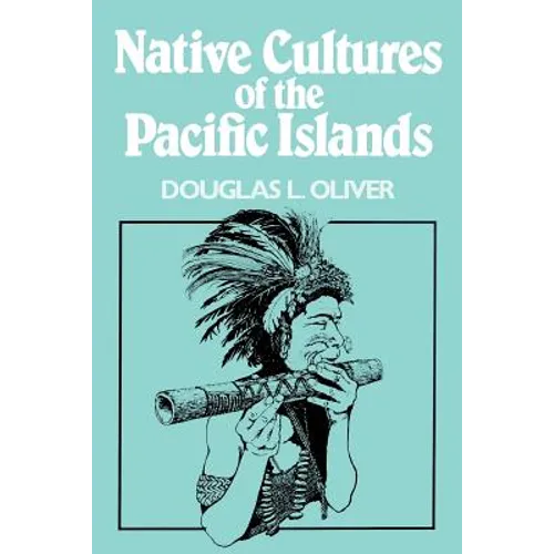 Native Cultures of the Pacific Islands - Paperback