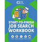 Start-to-Finish Job Search Workbook: How to Find a Job With Worksheets, Templates, and Samples for Resumes, Cover Letters, and Interview Answers - Paperback