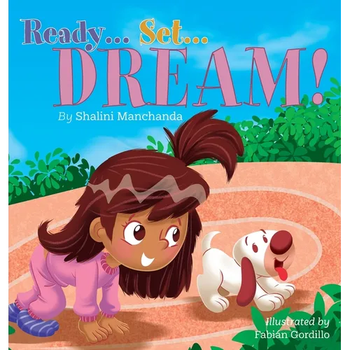 Ready . . . Set . . . Dream! - Hardcover