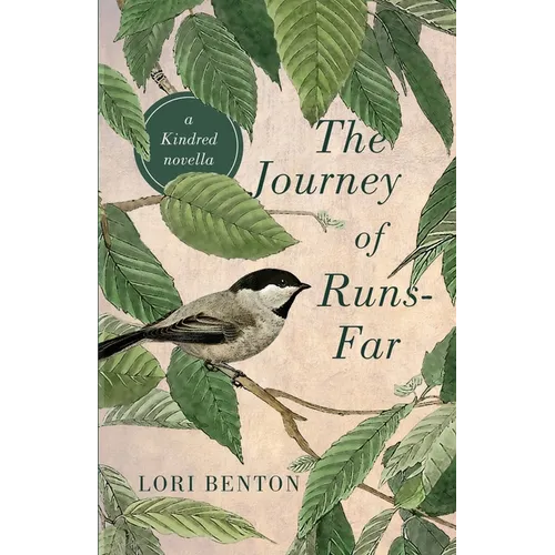 The Journey of Runs-Far: a Kindred novella - Paperback