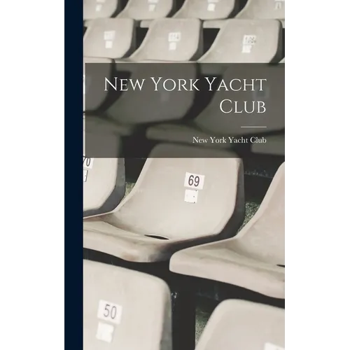 New York Yacht Club - Hardcover