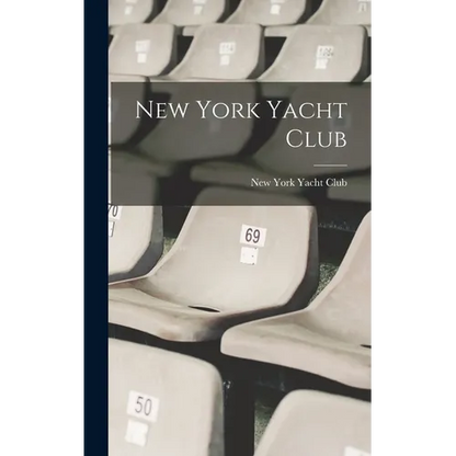 New York Yacht Club - Hardcover