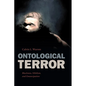 Ontological Terror: Blackness, Nihilism, and Emancipation - Paperback