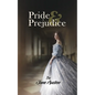 Pride & Prejudice: A Classic Tale of Regancy on feminism, romance and the elizabethian culture by Jane Auston - Paperback