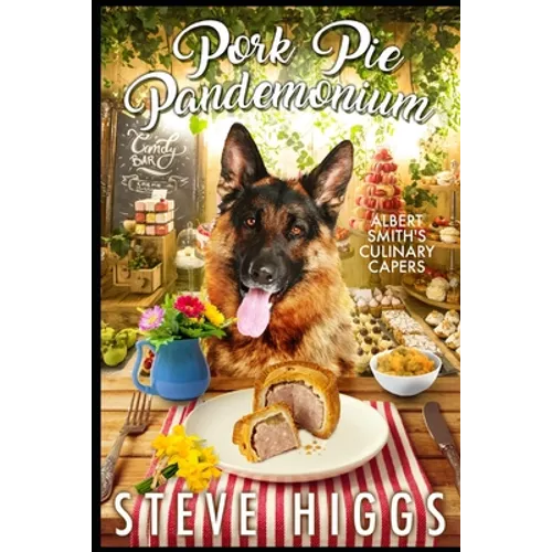 Pork Pie Pandemonium: Albert Smith's Culinary Capers Recipe 1 - Paperback