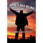 Ain't No Bum - Paperback