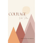 Courage - Paperback