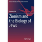 Zionism and the Biology of Jews - Hardcover