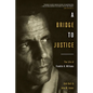 A Bridge to Justice: The Life of Franklin H. Williams - Hardcover