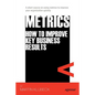 Metrics: How to Improve Key Business Results - Paperback