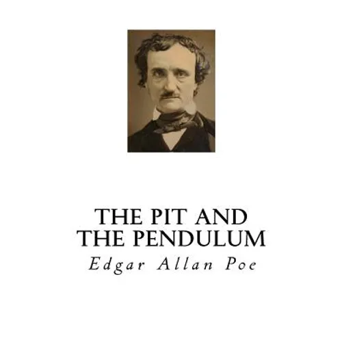 The Pit and the Pendulum - Paperback