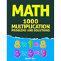 1000 Multiplication: Problems and Solutions - Paperback