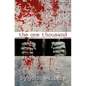 The One Thousand: A Novella - Paperback