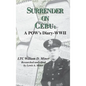 Surrender on Cebu: A Pow's Diary-WWII - Hardcover