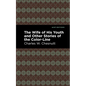 The Wife of His Youth and Other Stories of the Color Line - Hardcover